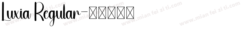 Luxia Regular字体转换